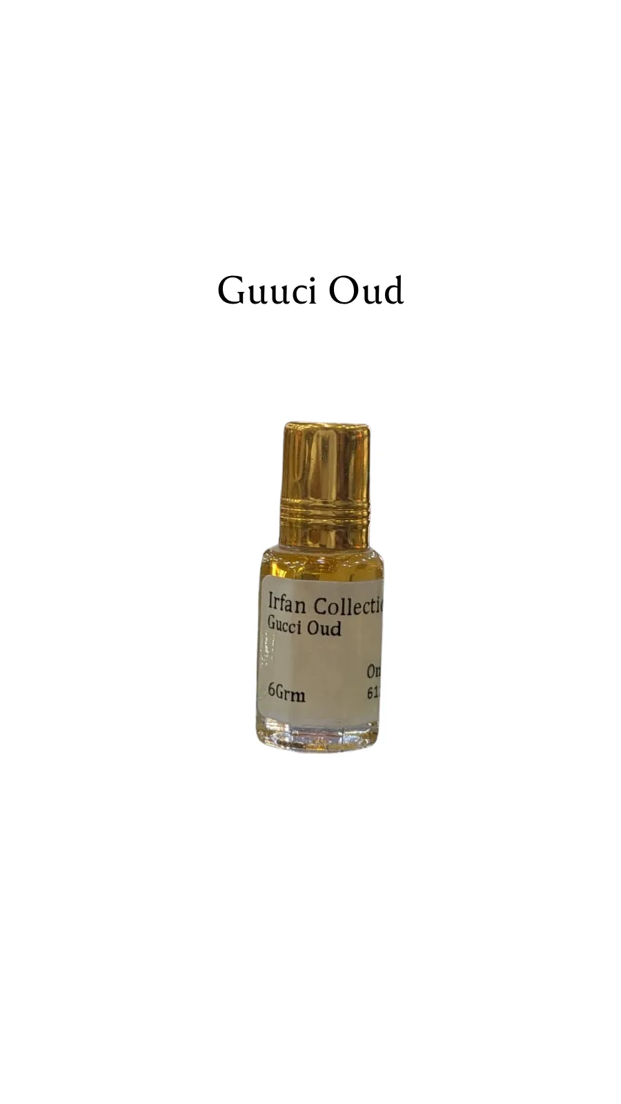 Concentrated Perfume Oil Attar Guuci Oud French Gucci Onlyfans 6ML