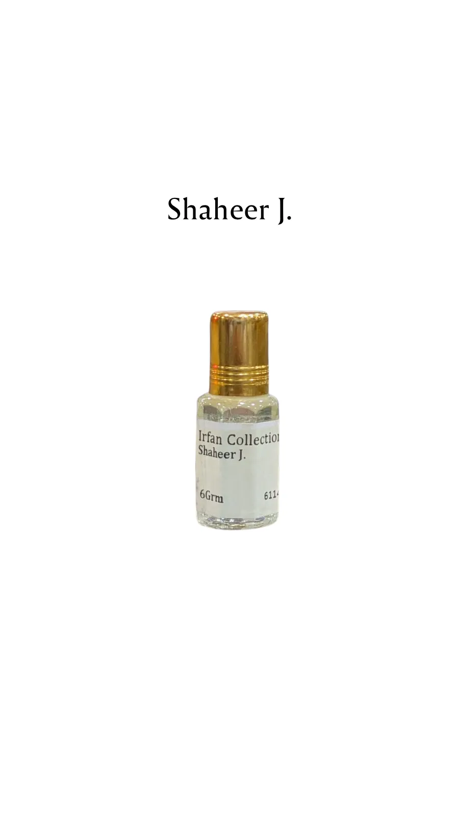 Concentrated Perfume Oil Attar Shaheer J. Expressions 6ML