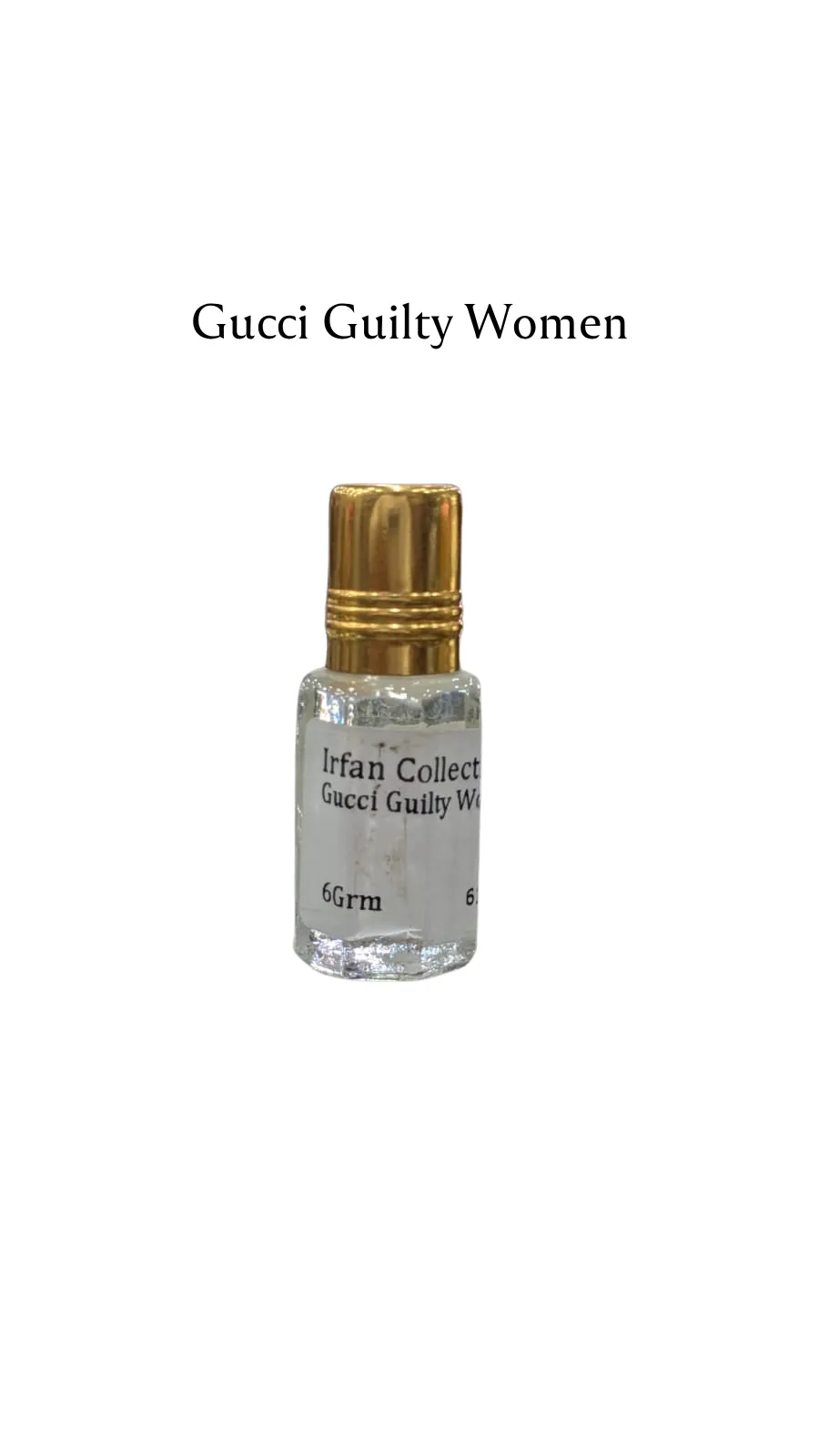 Concentrated Perfume Oil Attar Gucci Guilty Women French Gucci Charabot 6ML