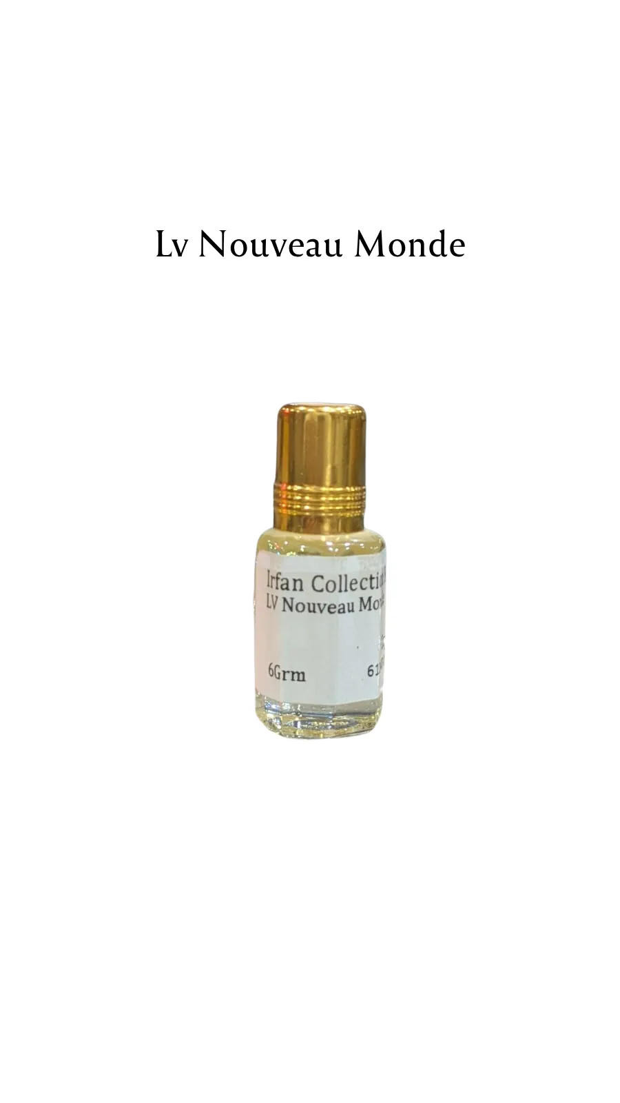Concentrated Perfume Oil Attar Lv Nouveau Monde French Louis Vuitton Expressions 6ML