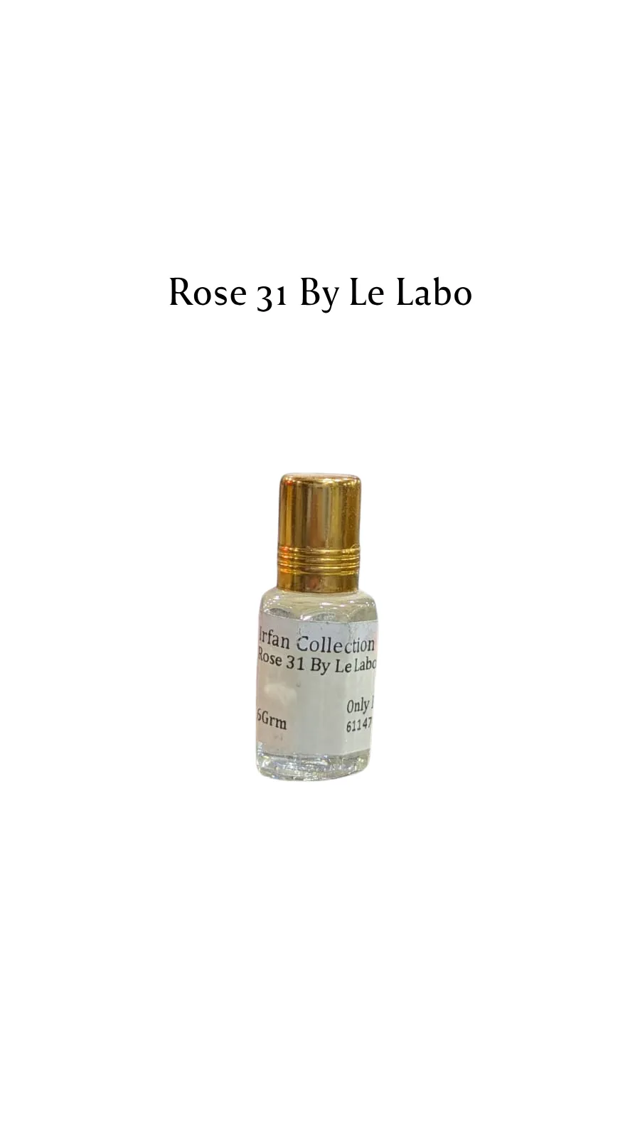 Concentrated Perfume Oil Attar Rose 31 By Le Labo French Le Labo Onlyfans 6ML